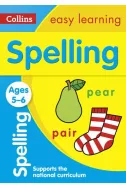 Spelling. Ages 5-6 - Collins Easy Learning